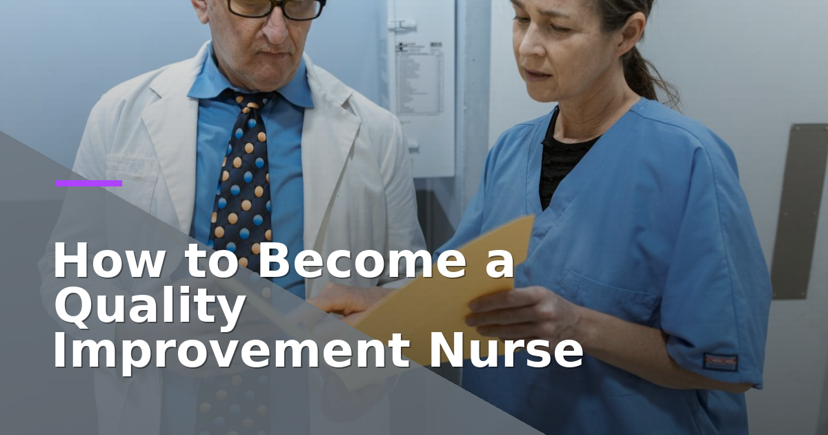 How to Become a Quality Improvement Nurse